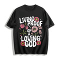 Living Proof Of A Loving God Text & Flower Water Wash For product image 1