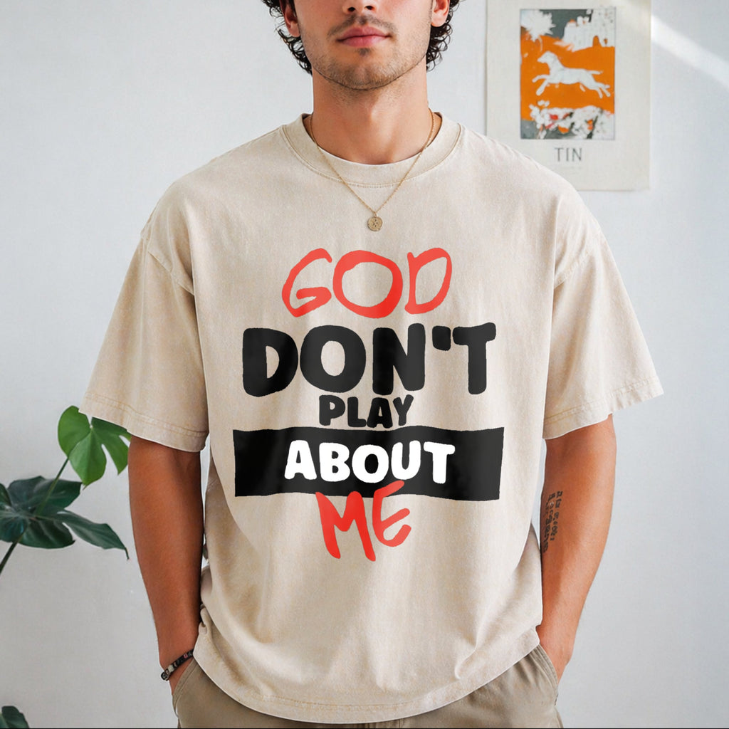 God Don't Play About Me Vintage Washed T-Shirt product image 1