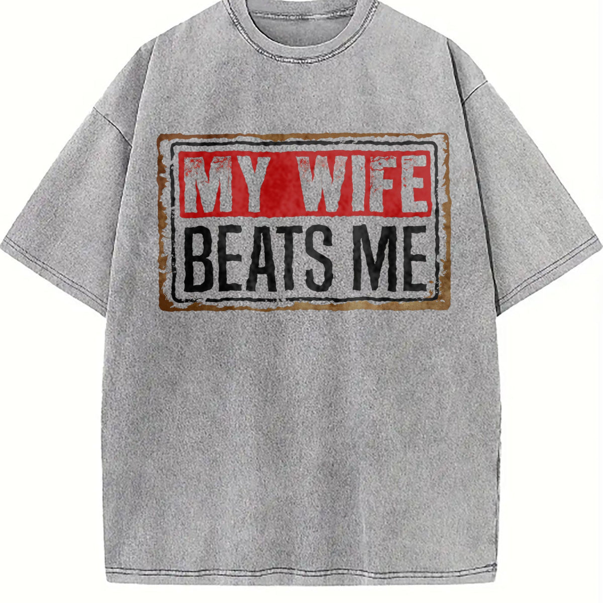 Funny My Wife Beats Me Vintage Washed T-Shirt product image 4