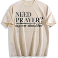 Need Prayer Tap My Shoulder Vintage Washed T-Shirt product image 1