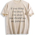 If You Think I'm Short Should See My Patience Vintage product image 1