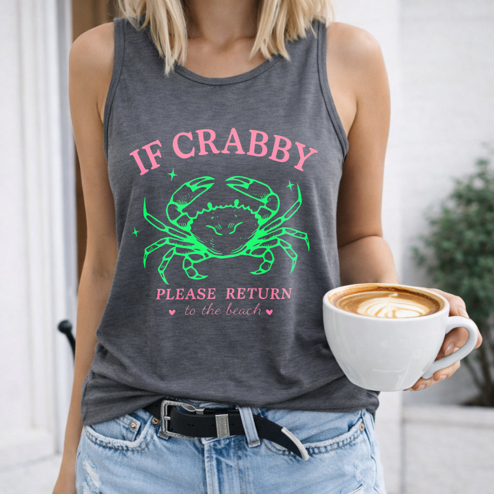If Crabby Please Return to the Beach Women's Tank Top