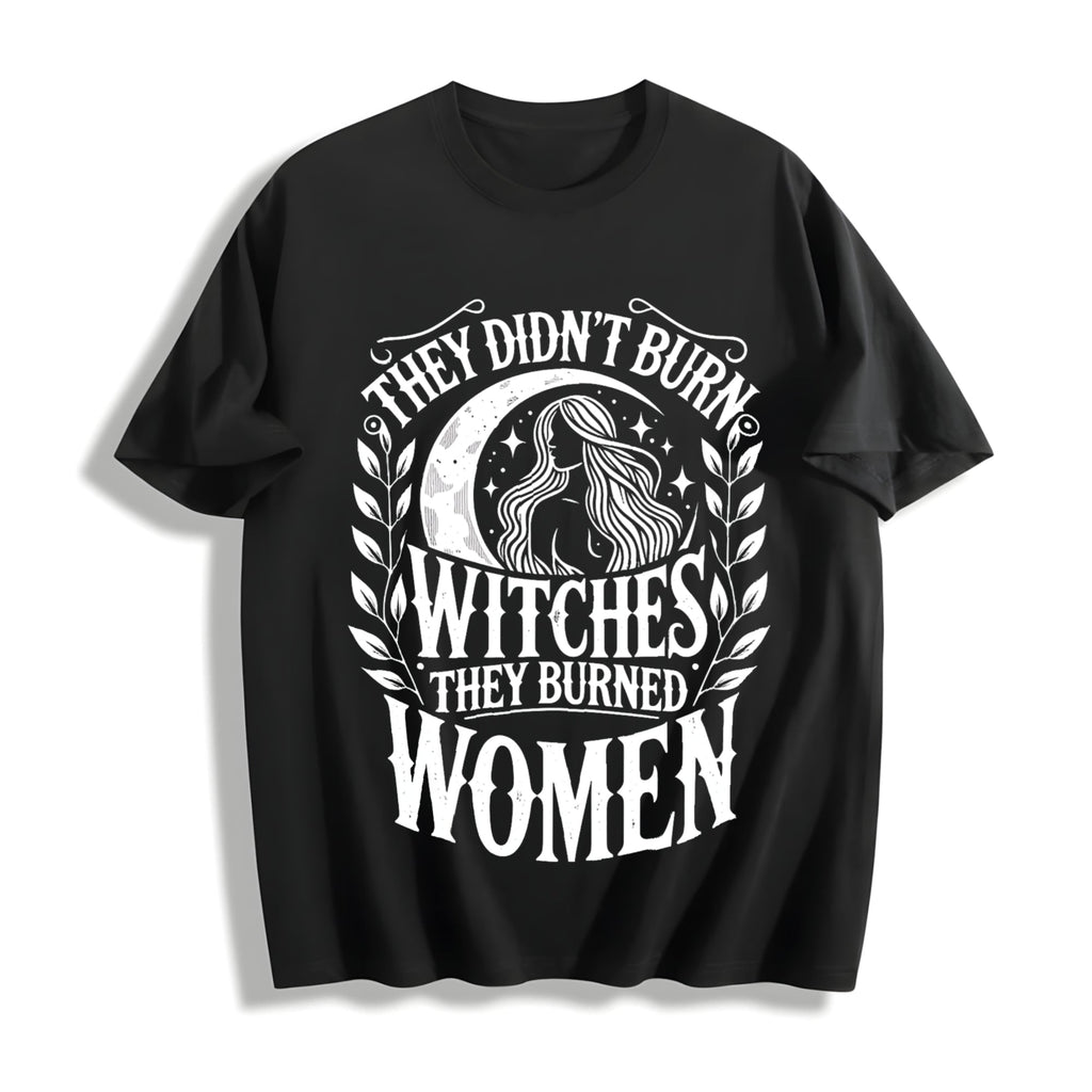 They Didn't Burn Witches Cotton T-Shirt product image 1