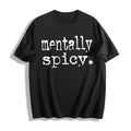 Mentally Spicy Cotton T-Shirt product image 1