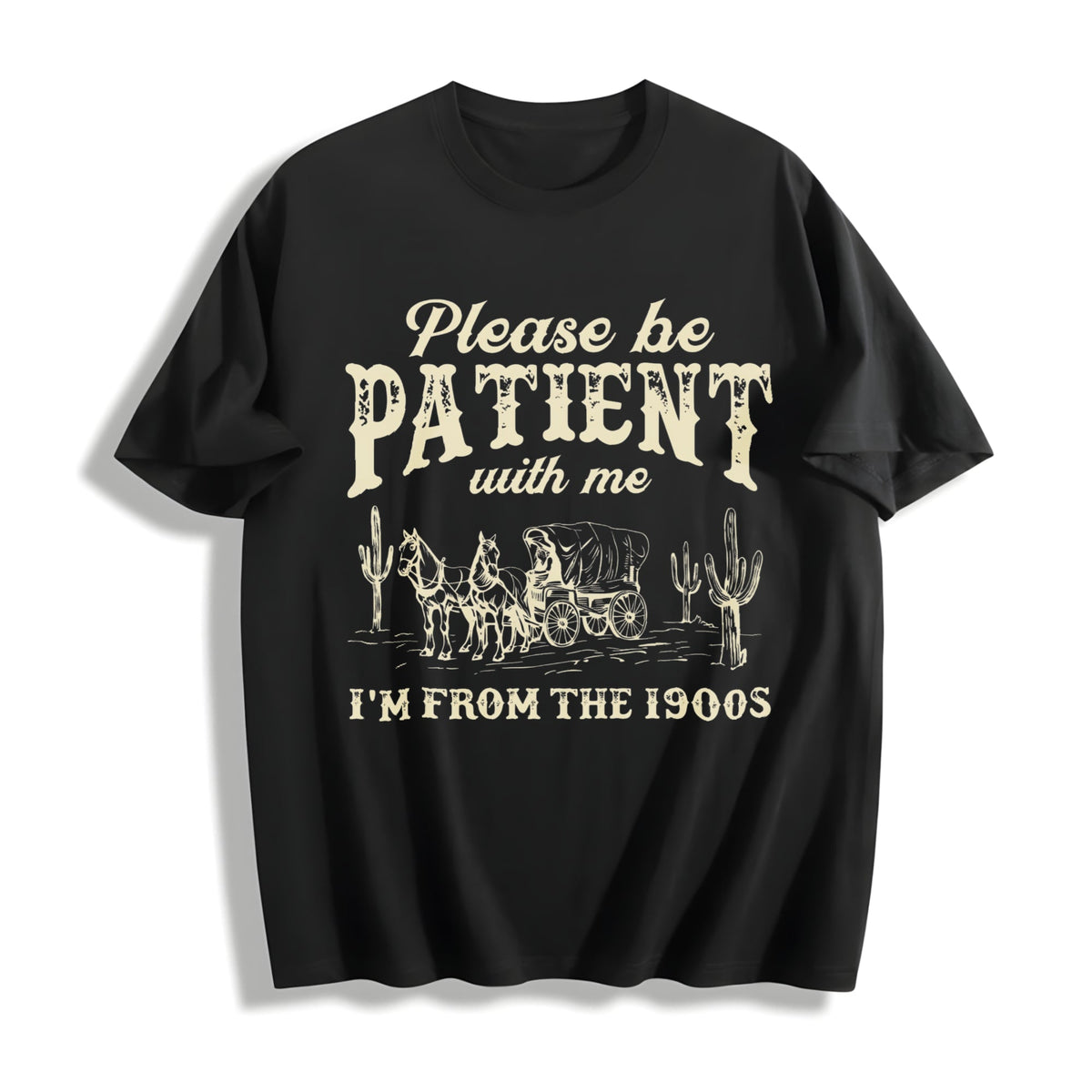 Please Be Patient With Me I'm From The 1900s Cotton T-Shirt product image 1