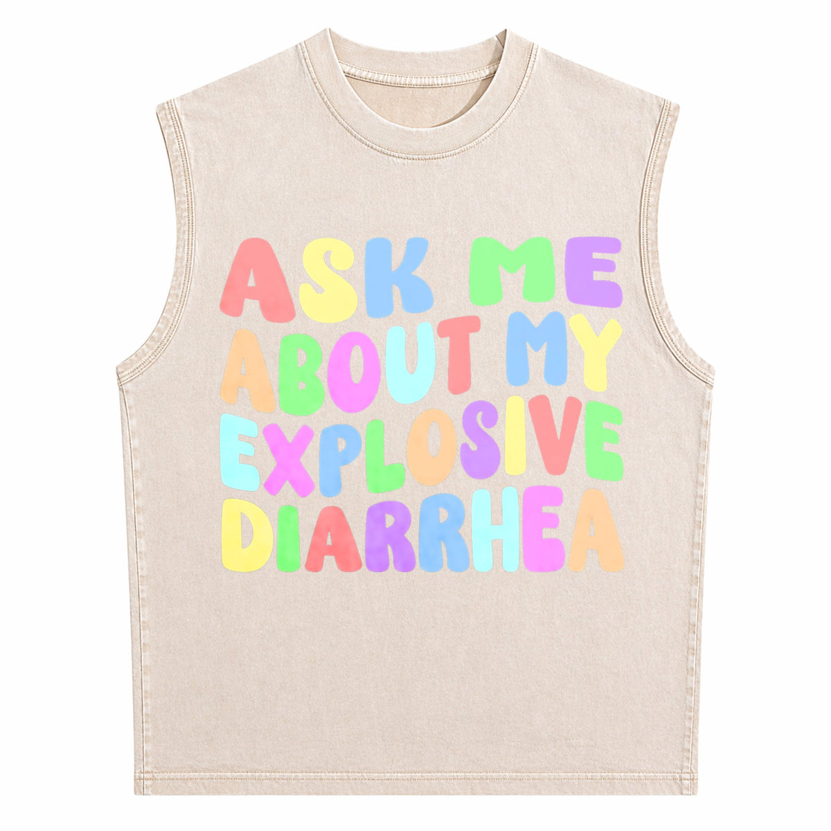 Ask Me About My Explosive Diarrhea Men's Washed Tank Top