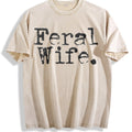 Feral Wife Funny Vintage Washed T-Shirt product image 1