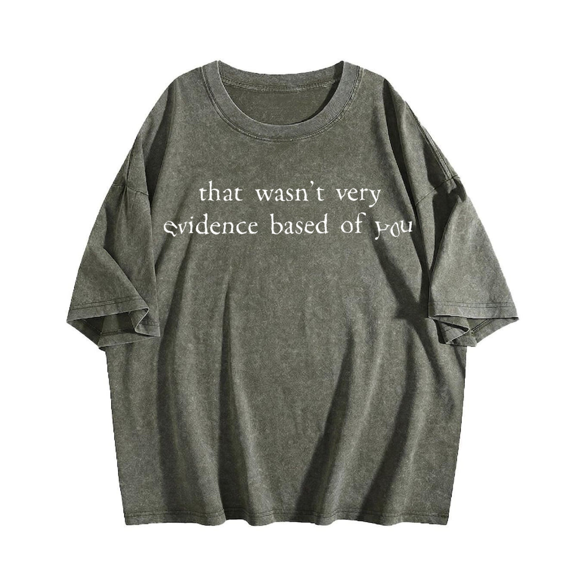 Evidence Based Sarcastic Science Humor Quote Boxy Dtg product image 4