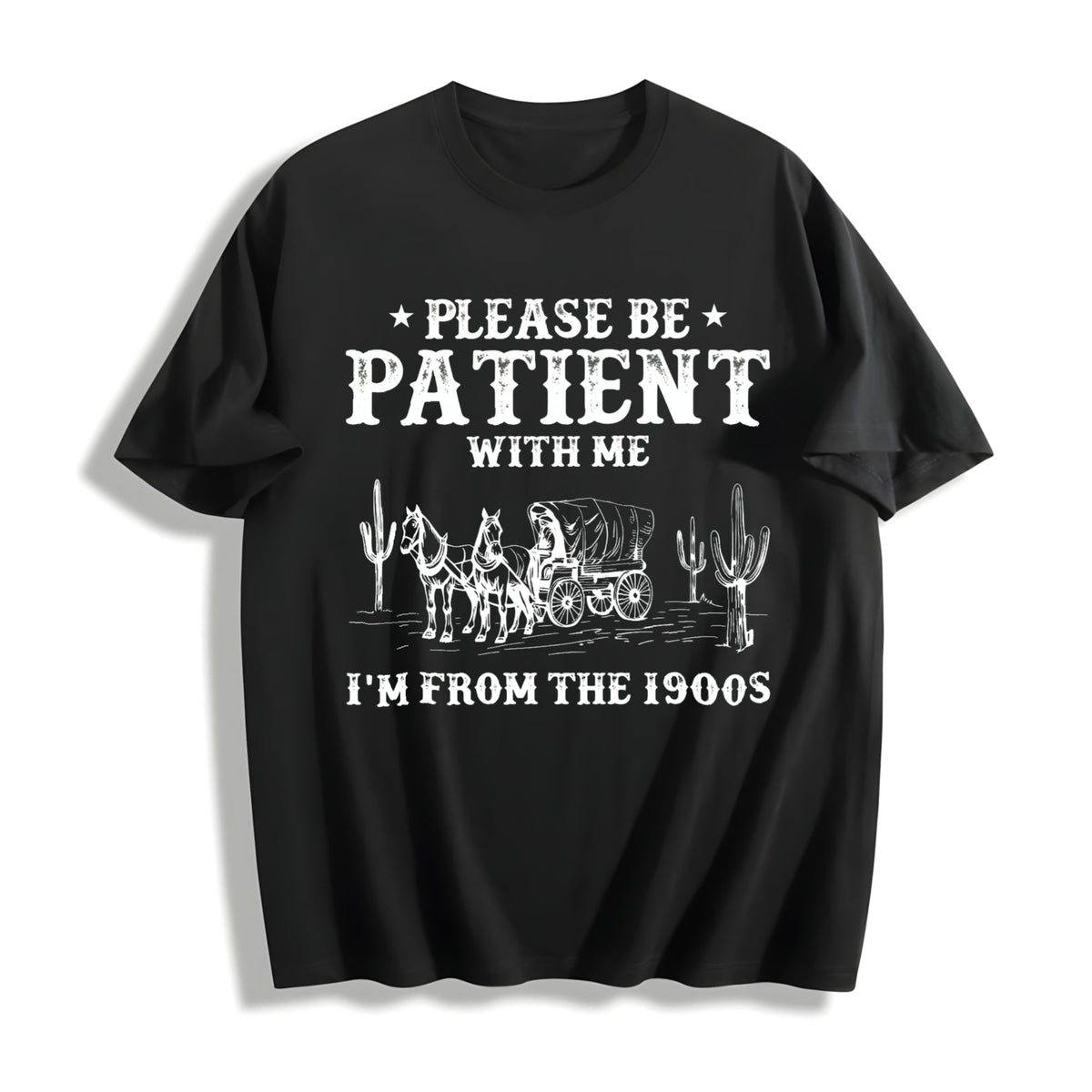 Please Be Patient I'm from the 1900s Cotton T-Shirt product image 1