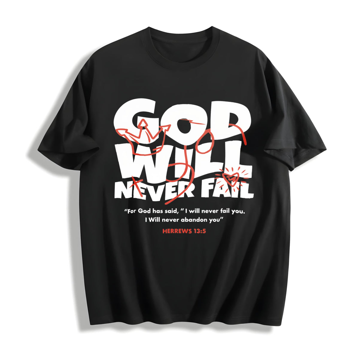 God Will Never Fail You Christian Faith Cotton T-Shirt product image 1