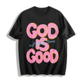God Is Good Cotton T-Shirt product image 1