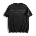 I Don't Get Enough Credit For The Things I Mange Not Say product image 1