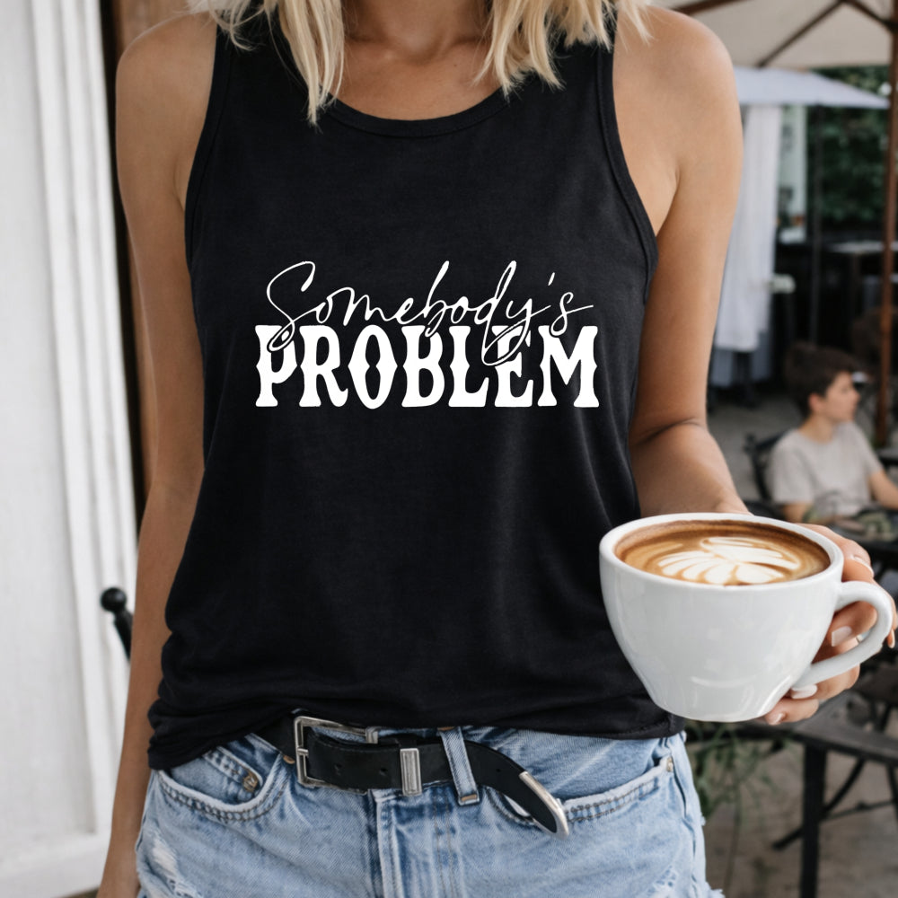 Somebody's Problem - Bright Orange With Black Letter Women's Tank Top