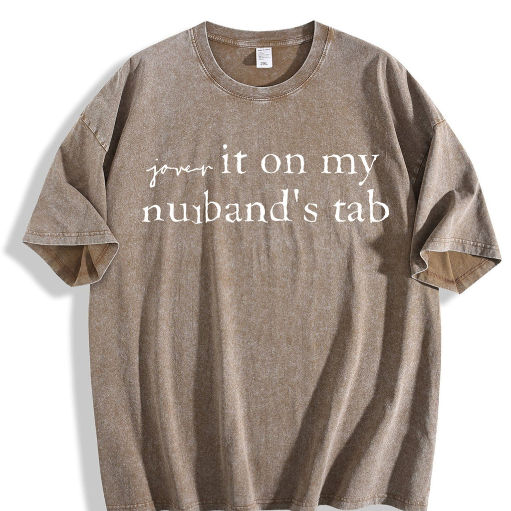 Put It On My Husband's Tab Vintage Washed T-Shirt product image 3
