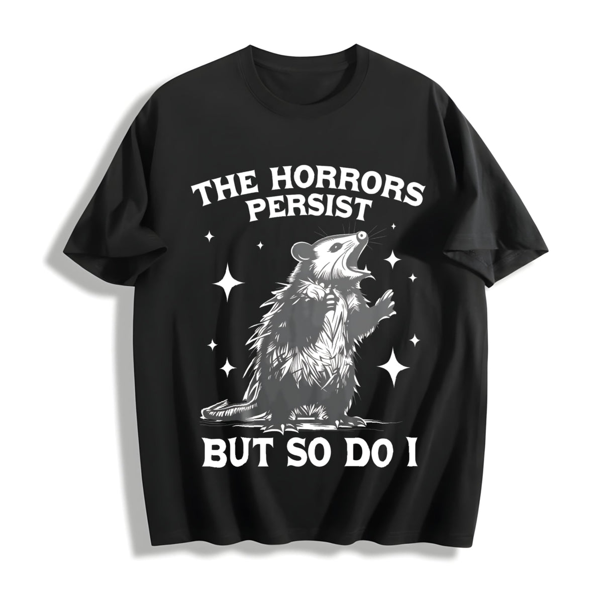 Horrors Persist But So Do I Possum Meme Cotton T-Shirt product image 1
