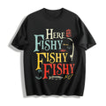 Here Fishy - Quick-dry With Colorful Fishing Cotton T-Shirt product image 1
