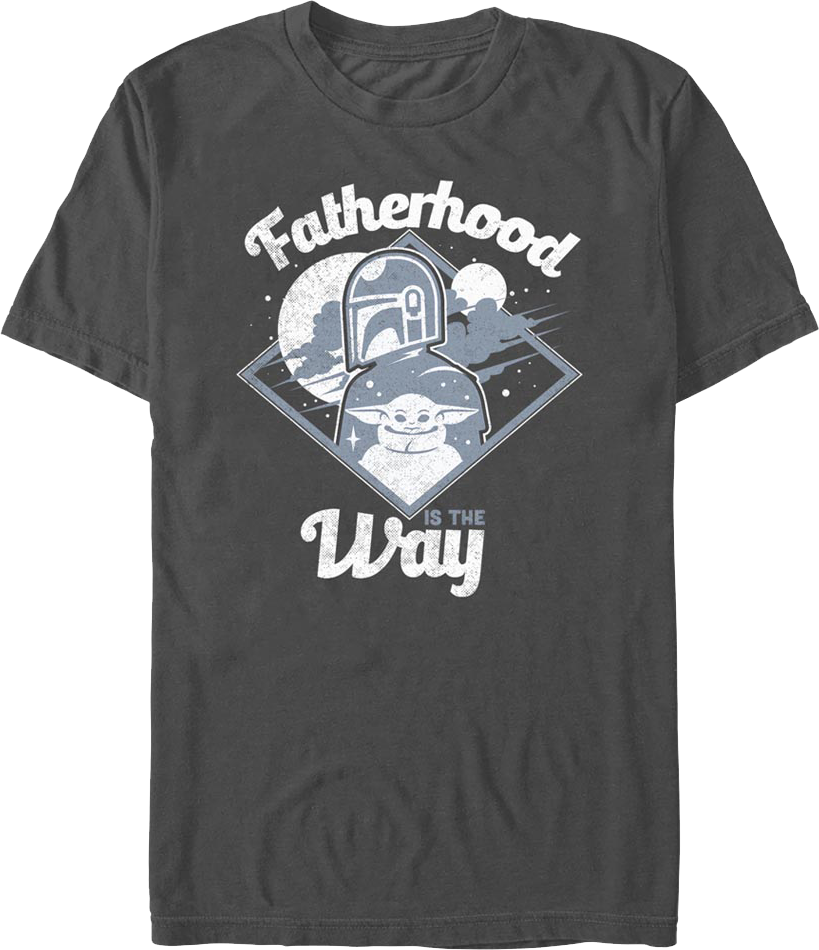 Fatherhood Is The Way Mandalorian Star Wars T-Shirt product image 1