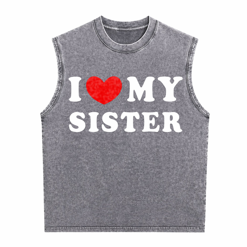 Bold I Love My Sister For Strong Sibling Bonds Men's Washed Tank Top