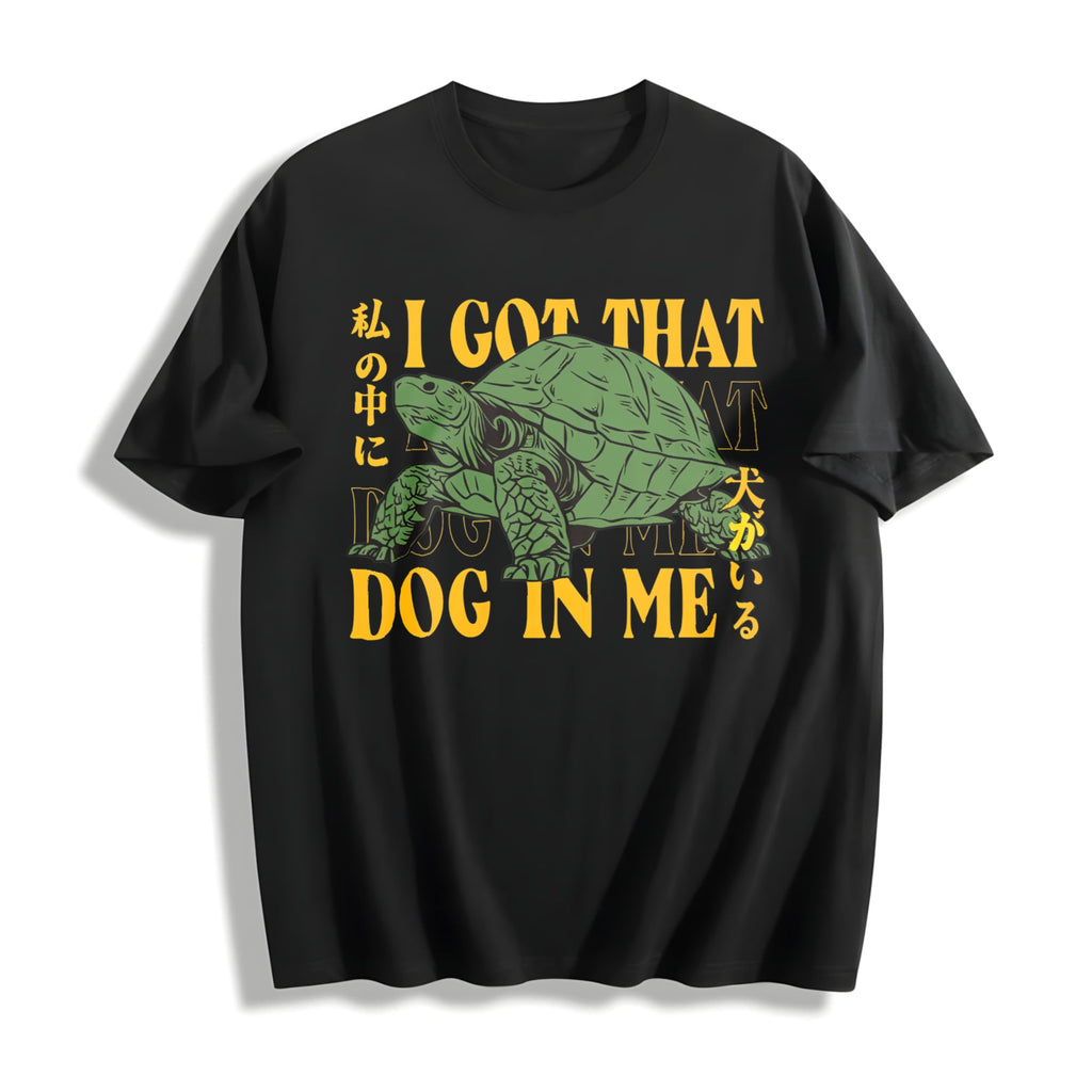 Turtle I Got That Dog In Me Cotton T-Shirt product image 1