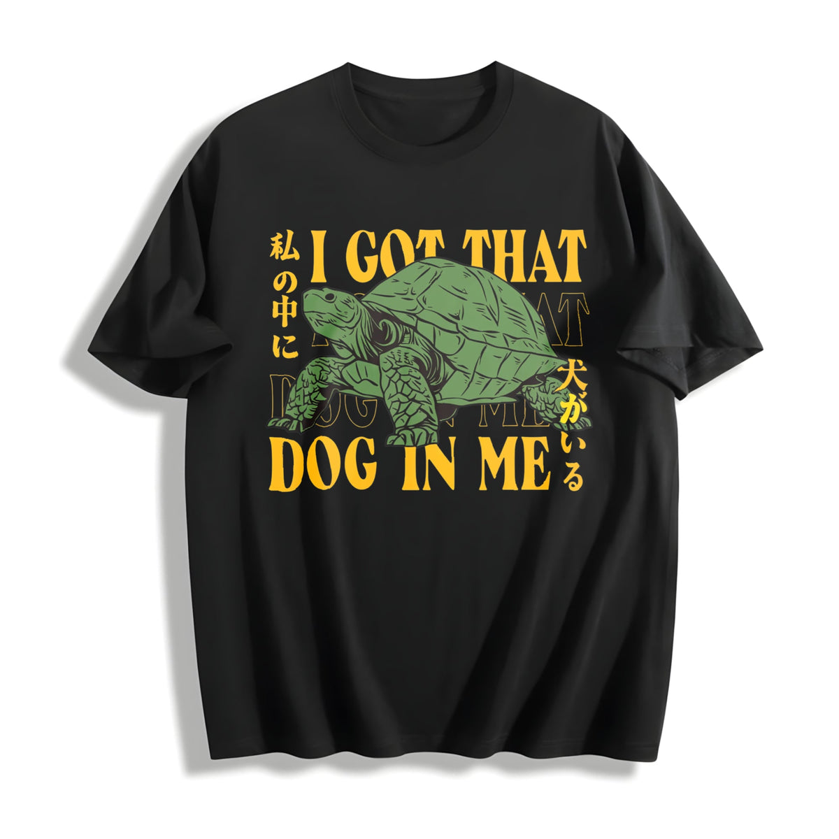 Turtle I Got That Dog In Me Cotton T-Shirt product image 1