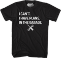 I Have Plans In The Garage T-Shirt product image 1