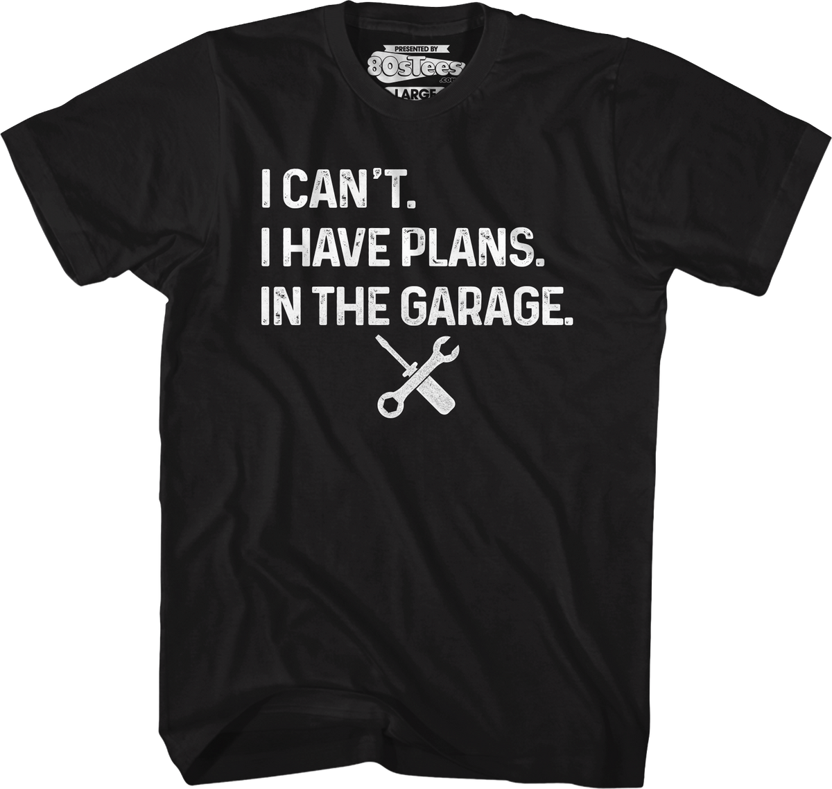 I Have Plans In The Garage T-Shirt product image 1