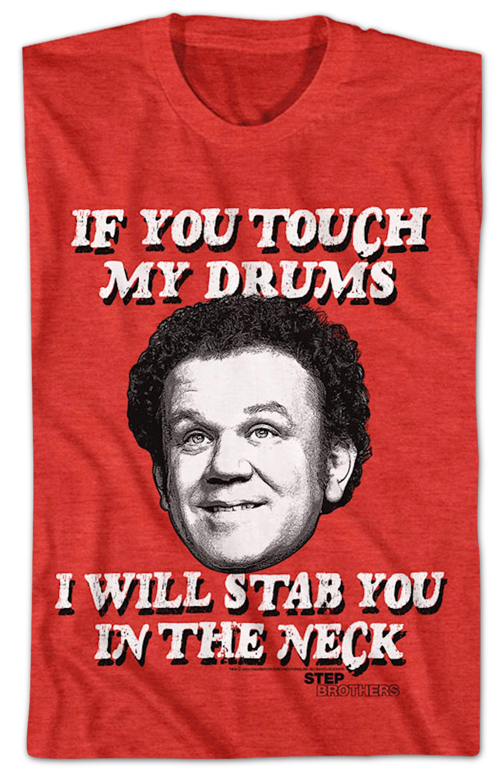 If You Touch My Drums Step Brothers T-Shirt product image 2