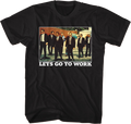 Lets Go To Work Group Photo Reservoir Dogs T-Shirt product image 1
