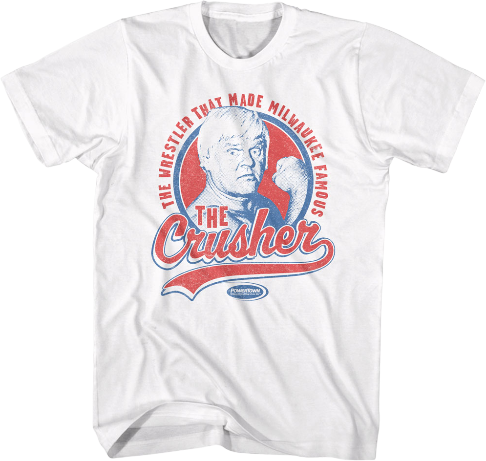The Wrestler That Made Milwaukee Famous Crusher T-Shirt product image 1