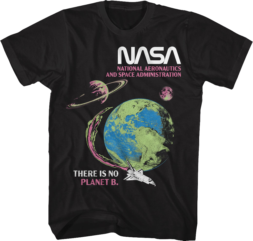 There Is No Planet B NASA T-Shirt product image 1