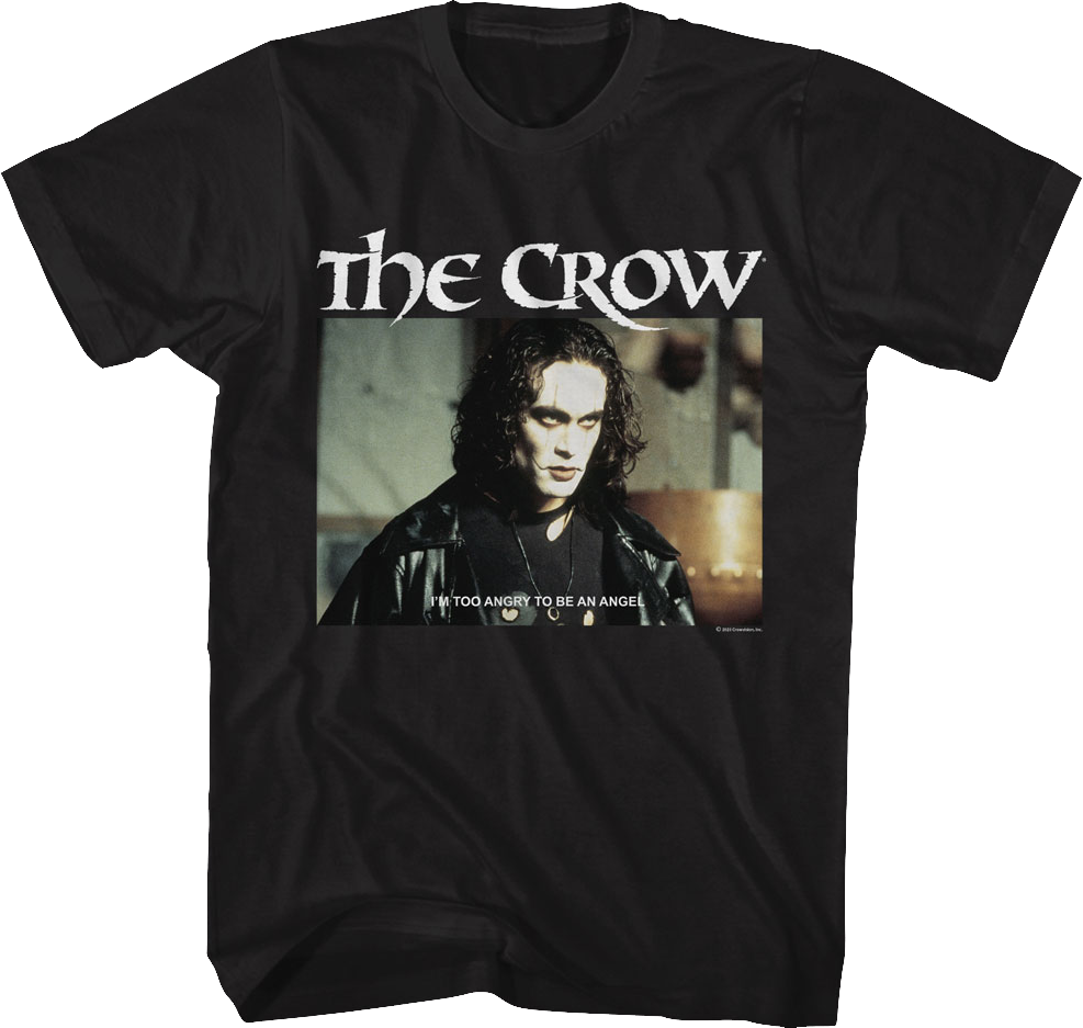Too Angry To Be An Angel The Crow T-Shirt product image 1