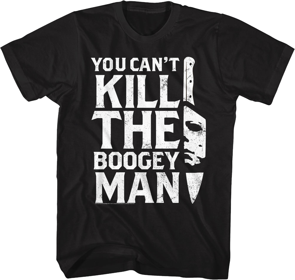 You Can't Kill The Boogeyman Knife Halloween T-Shirt product image 1